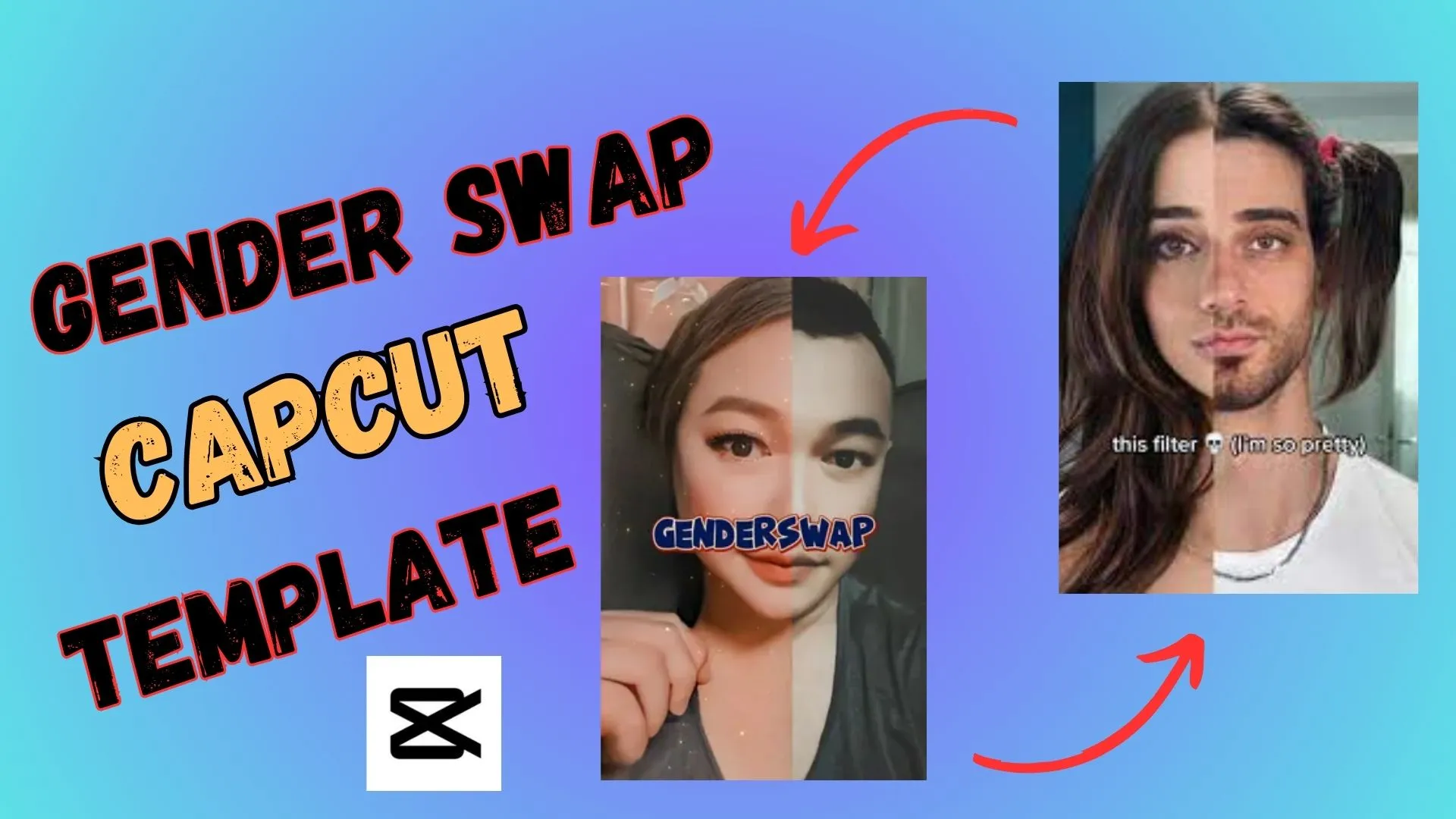 Gender Swap CapCut Template