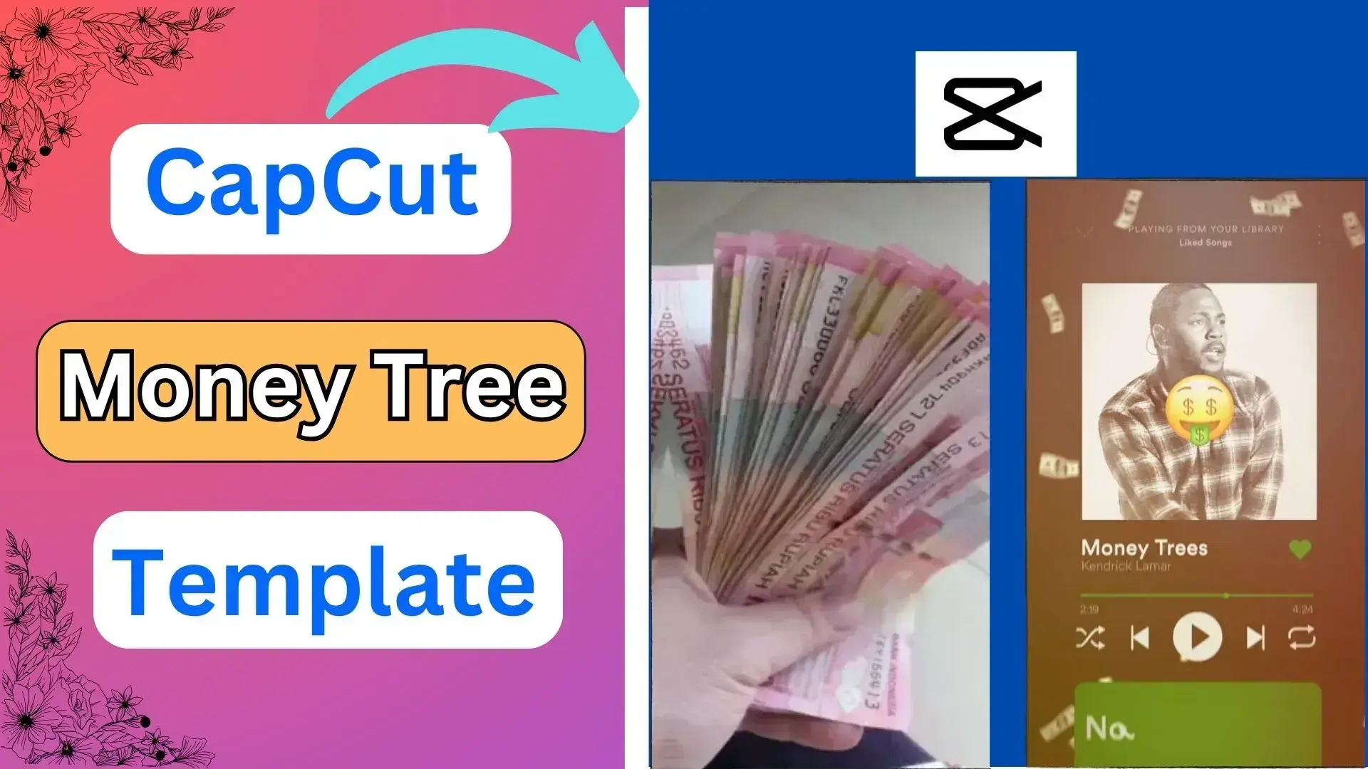 Money Trees Capcut Template