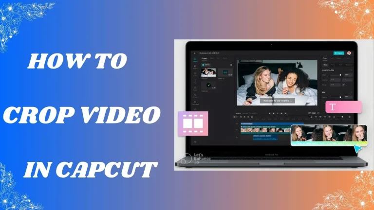 How to Crop Video on CapCut on your PC