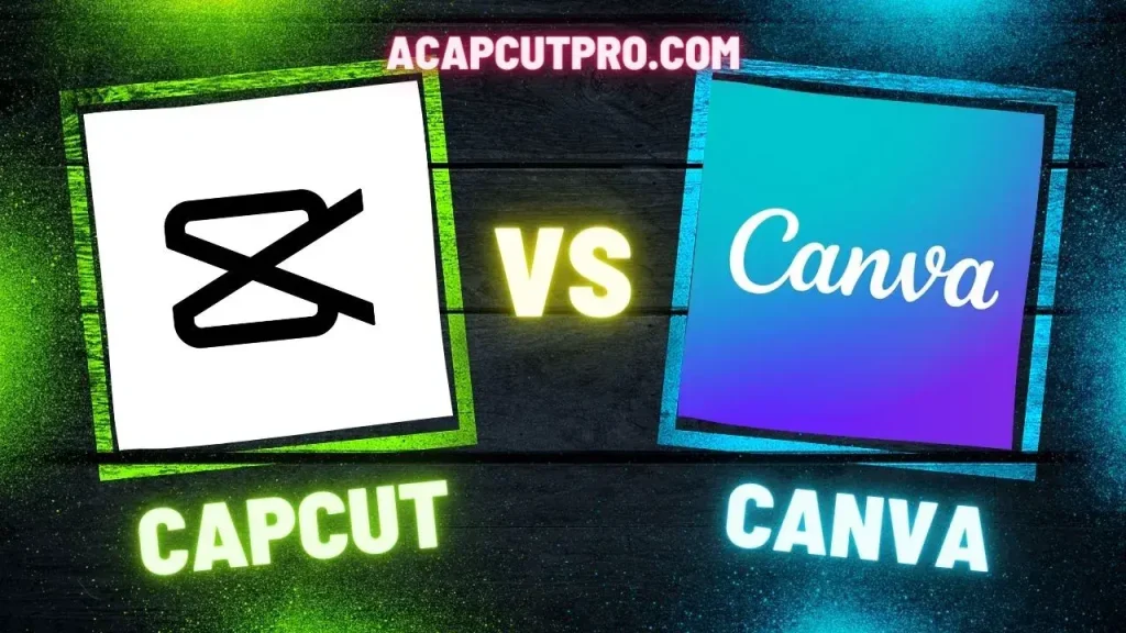 CapCut vs Canva