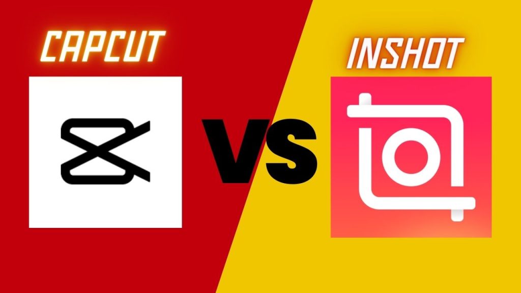 CapCut VS Inshot