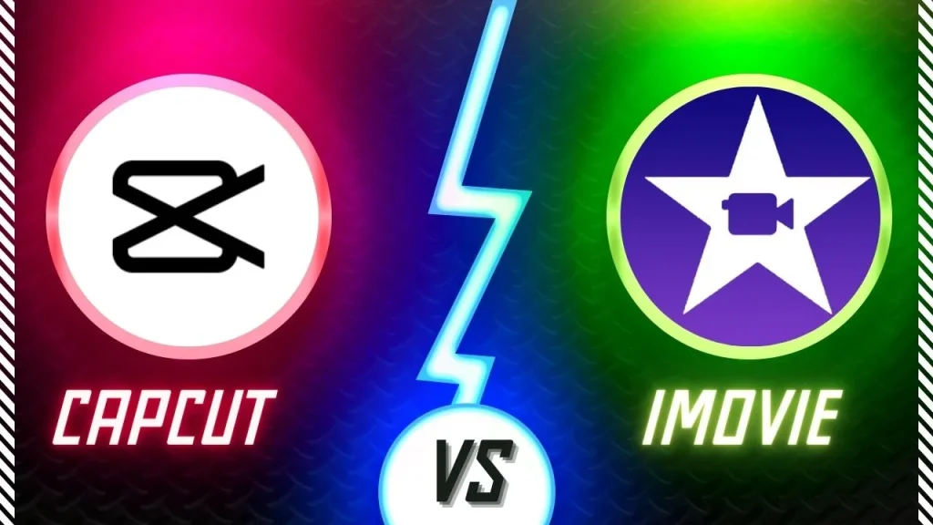 CapCut vs iMovie